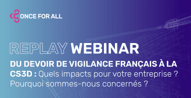 Header replay webinar Devoir de vigilance et CS3D
