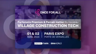 Retrouvez Once For All au Bim world 2026